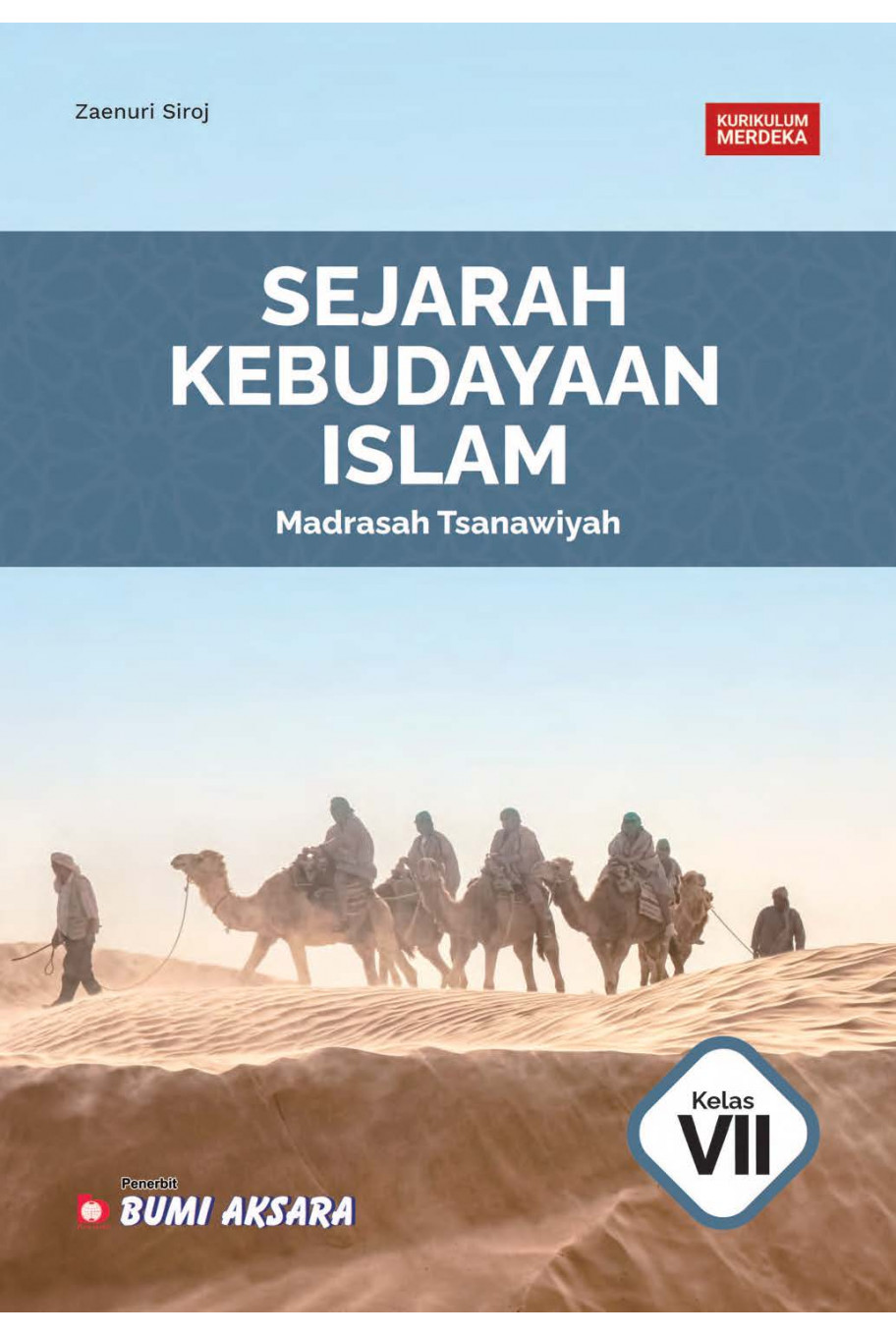 Sejarah Kebudayaan Islam Madrasah Tsanawiyah Kelas VII